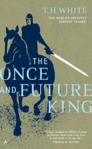 Book Summary The Once and Future King