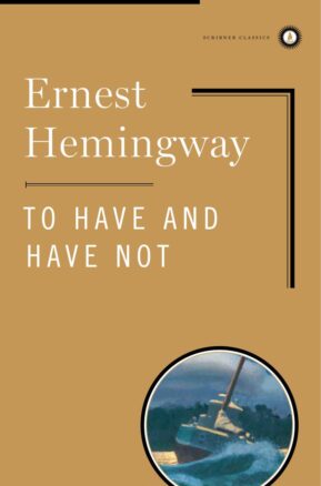 Book Summary To Have and Have Not