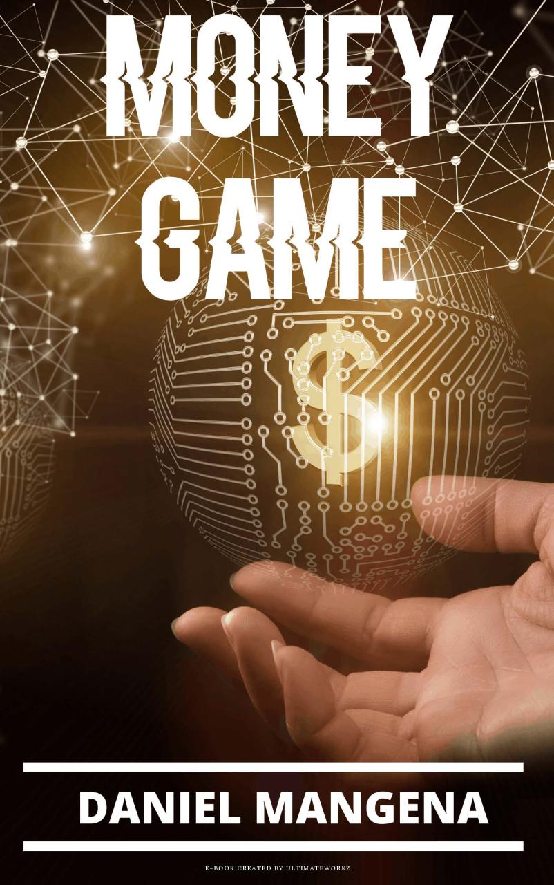 Book Summary Money Game: A Wealth Manifestation Guide. Level Up Your Mindset Step-By-Step & Create An Abundant Life