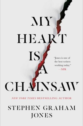Book Summary My Heart Is a Chainsaw