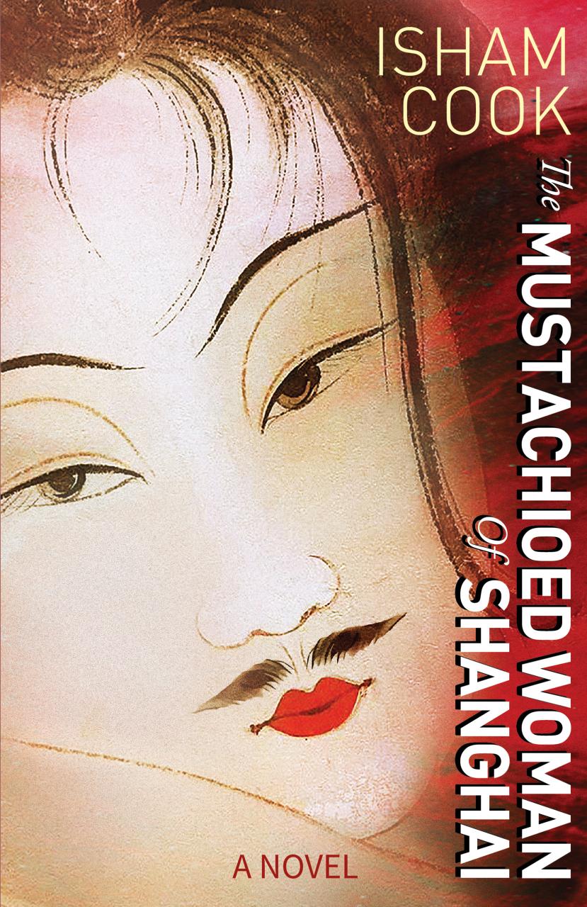 Book Summary The Mustachioed Woman of Shanghai