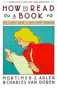 Book Summary How to Read a Book: The Classic Guide to Intelligent Reading