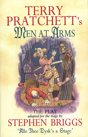 Book Summary Men at Arms: The Play