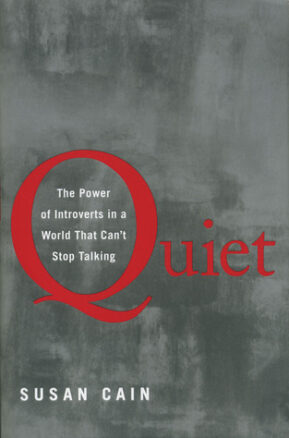 Book Summary Quiet: The Power of Introverts in a World That Can't Stop Talking