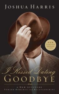 Book Summary I Kissed Dating Goodbye