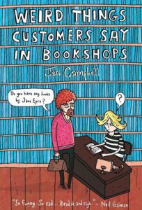 Book Summary Weird Things Customers Say in Bookshops