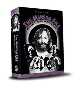 Book Summary The Manson File: Myth and Reality of an Outlaw Shaman
