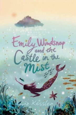 Book Summary Emily Windsnap and the Castle in the Mist