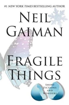 Book Summary Fragile Things: Short Fictions and Wonders