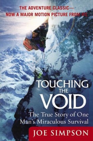 Book Summary Touching the Void: The True Story of One Man's Miraculous Survival