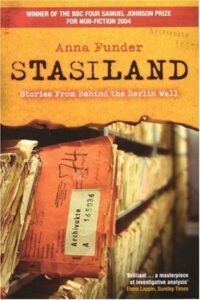 Book Summary Stasiland: Stories from Behind the Berlin Wall