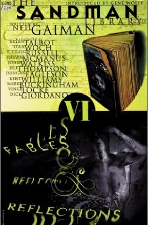 Book Summary The Sandman, Vol. 6: Fables & Reflections