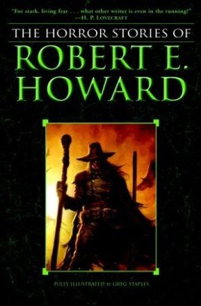 Book Summary The Horror Stories of Robert E. Howard