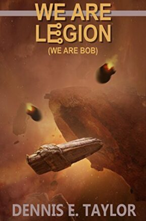 Book Summary We Are Legion (We Are Bob)