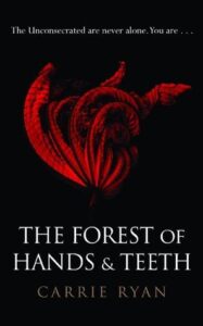 Book Summary The Forest of Hands and Teeth
