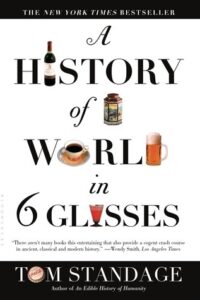 Book Summary A History of the World in 6 Glasses