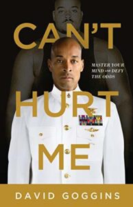 Book Summary Can't Hurt Me: Master Your Mind and Defy the Odds