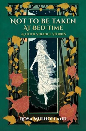 Book Summary Not to Be Taken at Bed-Time & Other Strange Stories