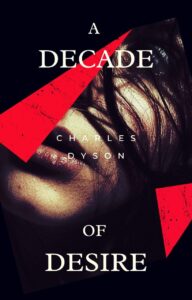 Book Summary A Decade of Desire: Erotic Memoirs from The Office Diaries