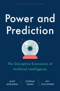 Book Summary Power And Prediction: The Disruptive Economics of Artificial Intelligence