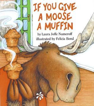 Book Summary If You Give a Moose a Muffin