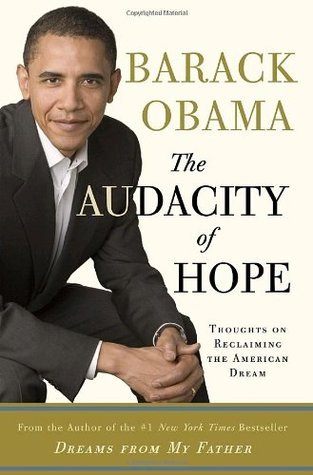 Book Summary The Audacity of Hope: Thoughts on Reclaiming the American Dream