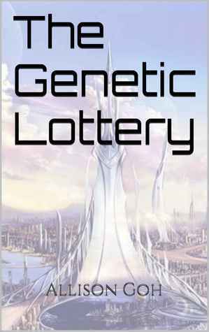 Book Summary The Genetic Lottery