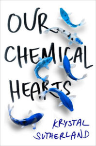 Book Summary Our Chemical Hearts