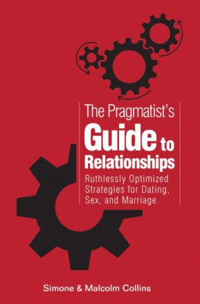 Book Summary The Pragmatist's Guide to Relationships: Ruthlessly Optimized Strategies for Dating, Sex, and Marriage