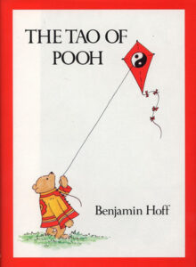 Book Summary The Tao of Pooh and The Te of Piglet